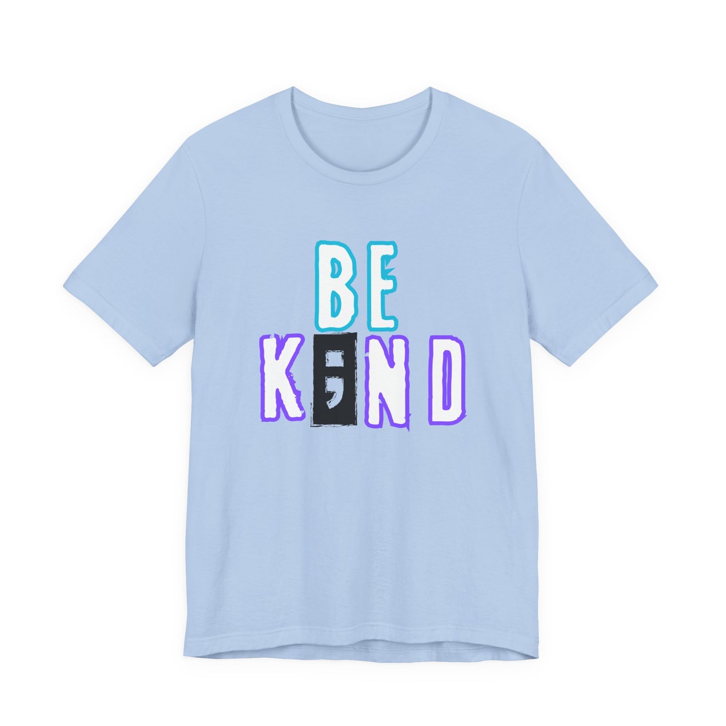 Be K;nd Suicide Prevention Awareness Tee