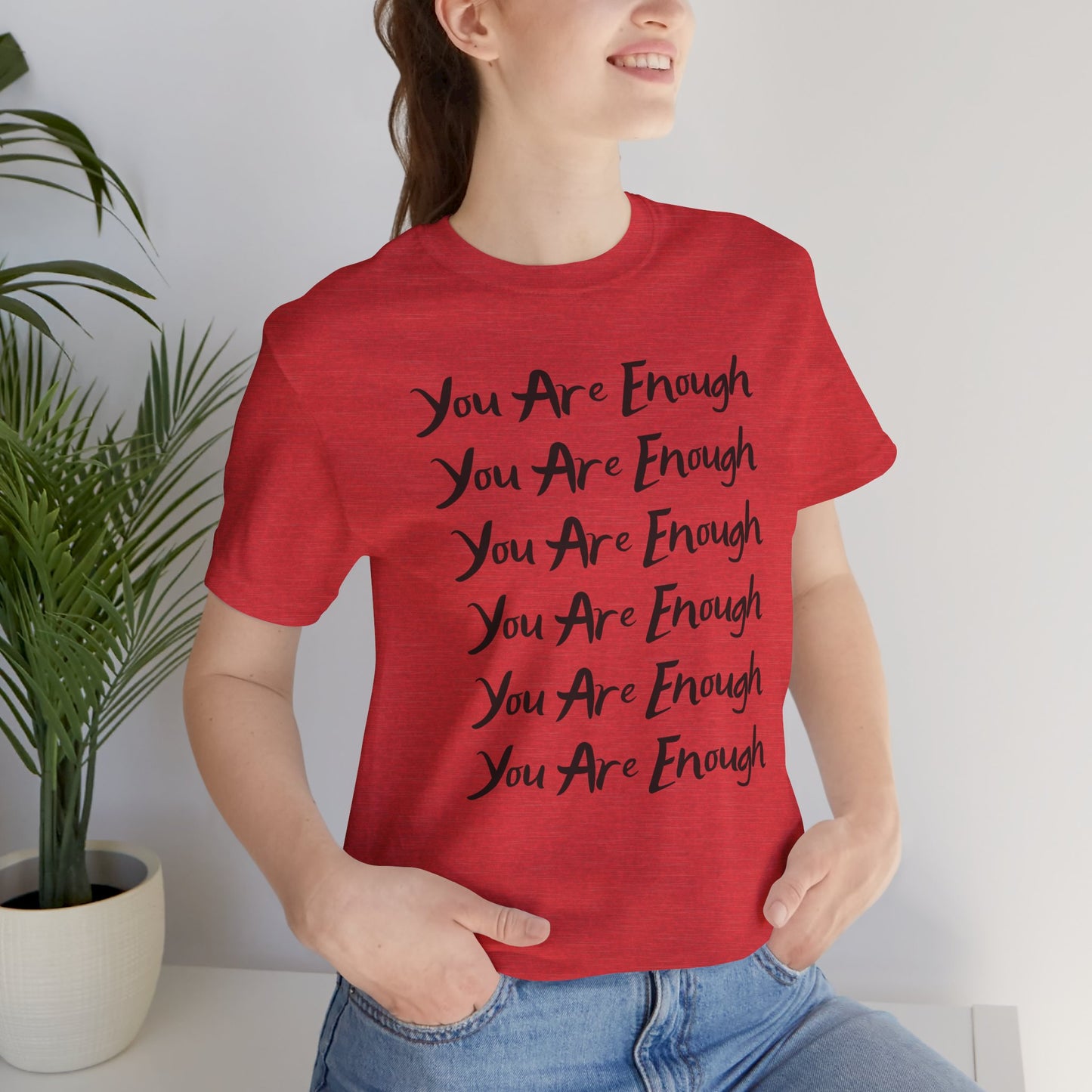 Unisex Tee 'You Are Enough' Suicide Prevention & Mental Health Awareness Shirt