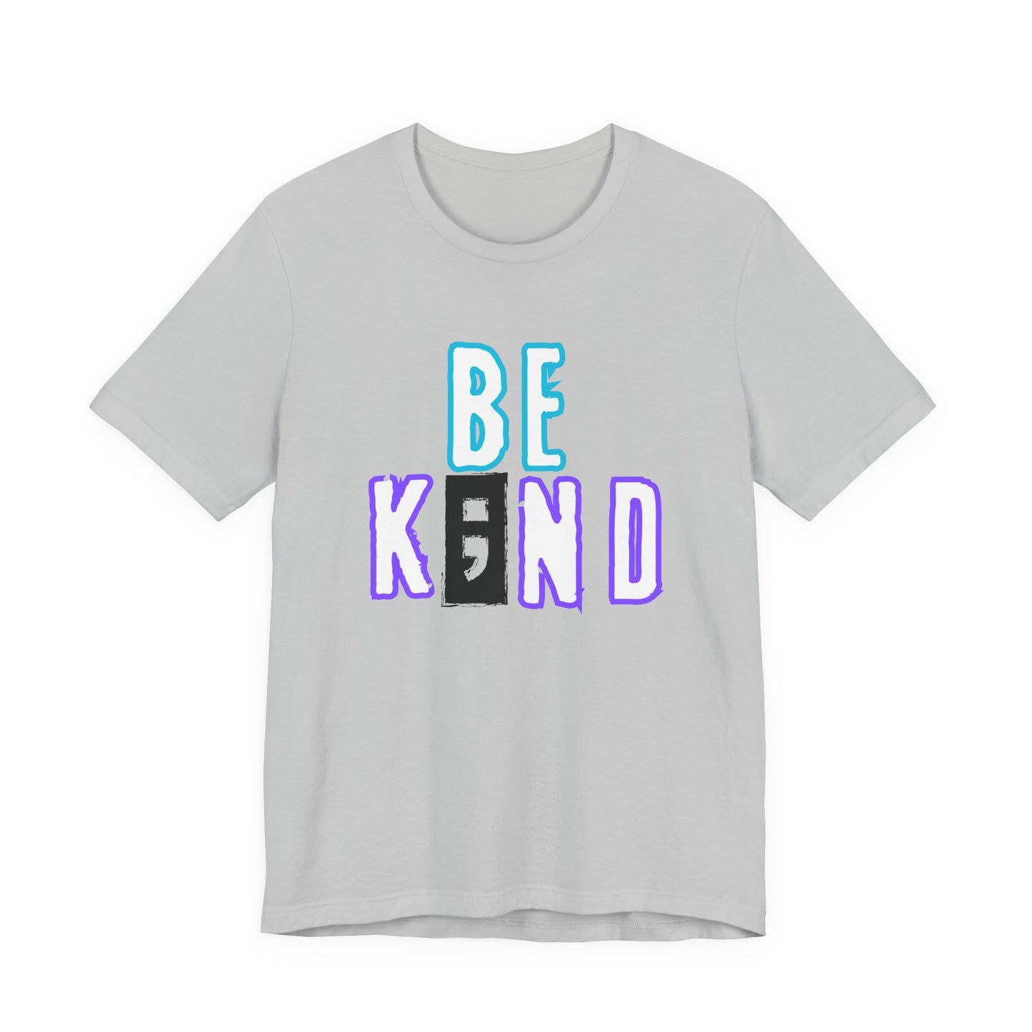 Be K;nd Suicide Prevention Awareness Tee