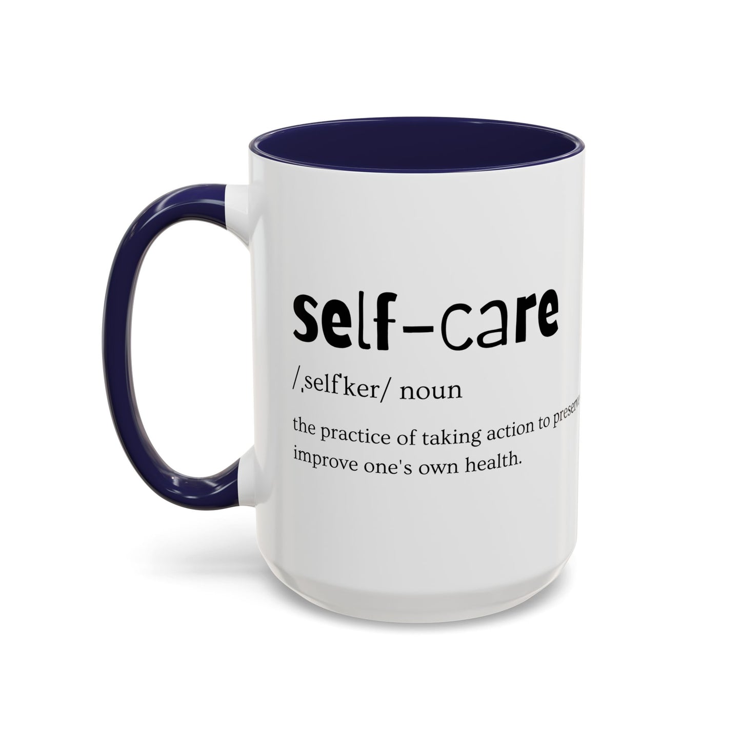 Self-Care Coffee Mug by Choose to L;VE. Colorful Inspirational Coffee Mug
