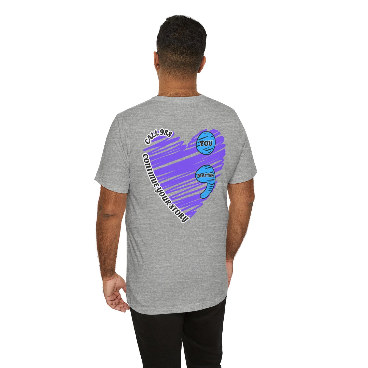 Suicide Prevention T-Shirt - L;VE, "You Matter", "Continue your story", and "Call 988"