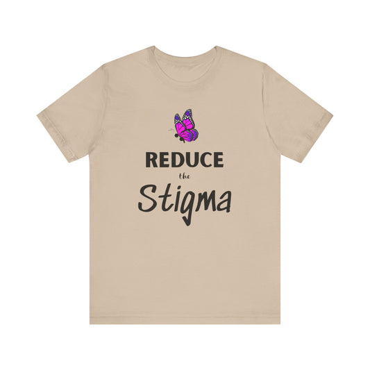 "Reduce the Stigma" Suicide Prevention Awareness T-shirt
