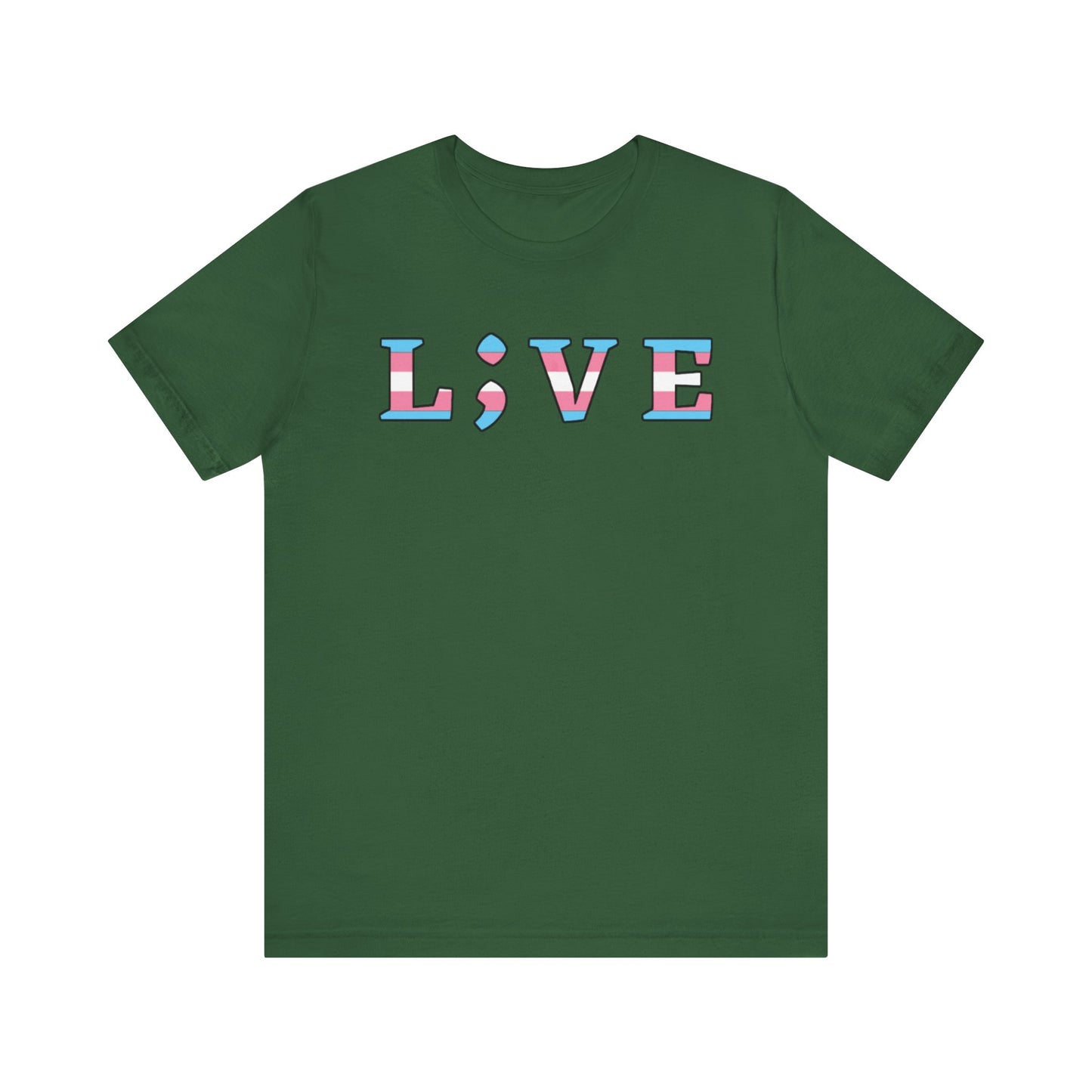 Tee - L;VE Trans Colors for Suicide Prevention