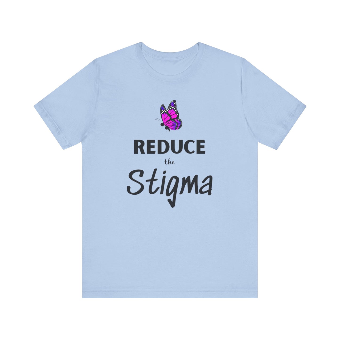"Reduce the Stigma" Suicide Prevention Awareness T-shirt