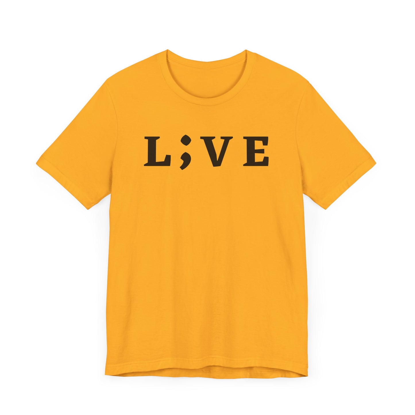 "L;VE" - "You Are Enough. Stay;" T-Shirt for suicide prevention awareness
