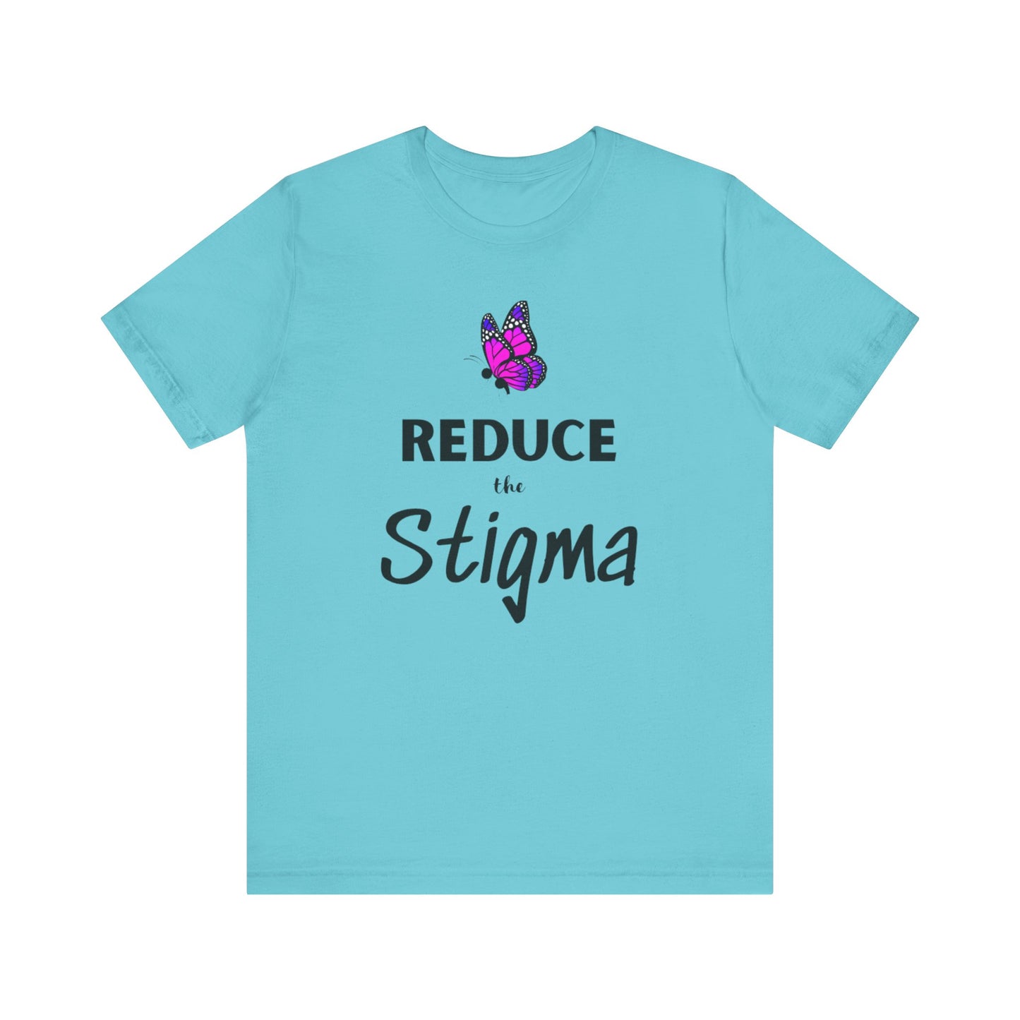 "Reduce the Stigma" Suicide Prevention Awareness T-shirt