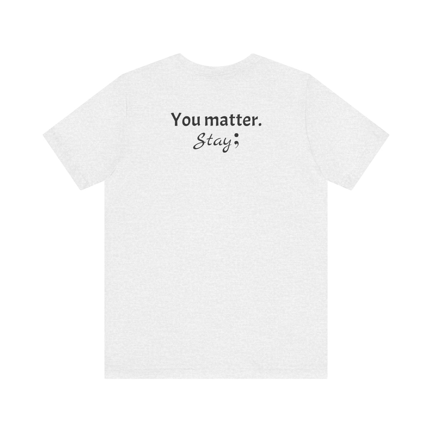 Mental Health Matters - Because Silence Isn't Strength. Speaking Up Is T-shirt for Suicide Prevention – Unisex Tee