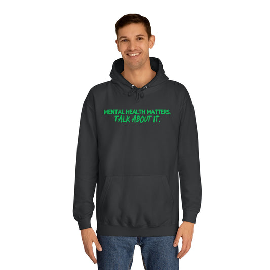Mental Health Awareness Unisex  Hoodie 'Mental Health Matters - Talk About It"
