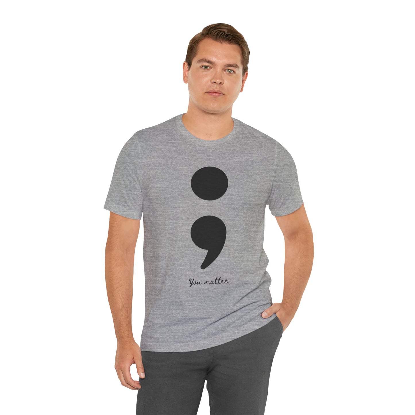Semicolon T-Shirt You Matter Suicide Prevention Mental Health Awareness