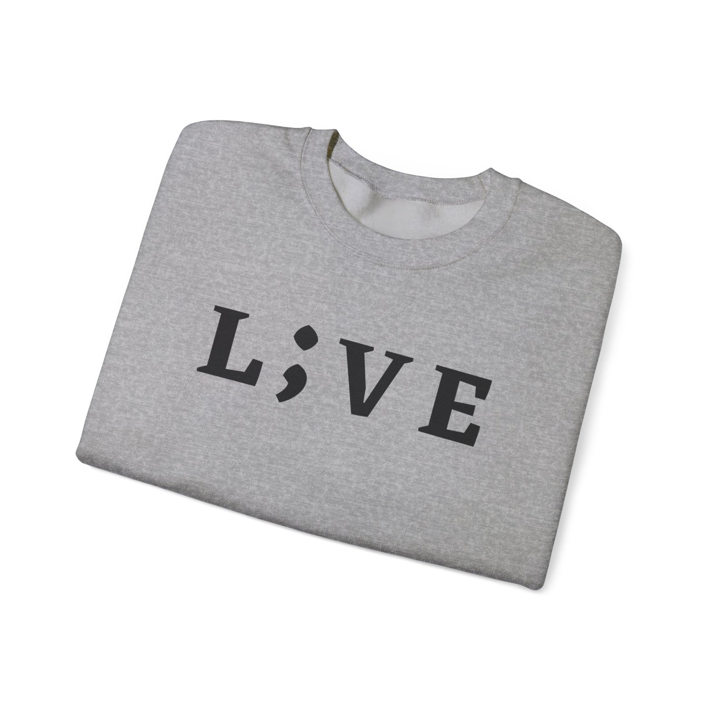L;VE Suicide Prevention Crewneck Sweatshirt