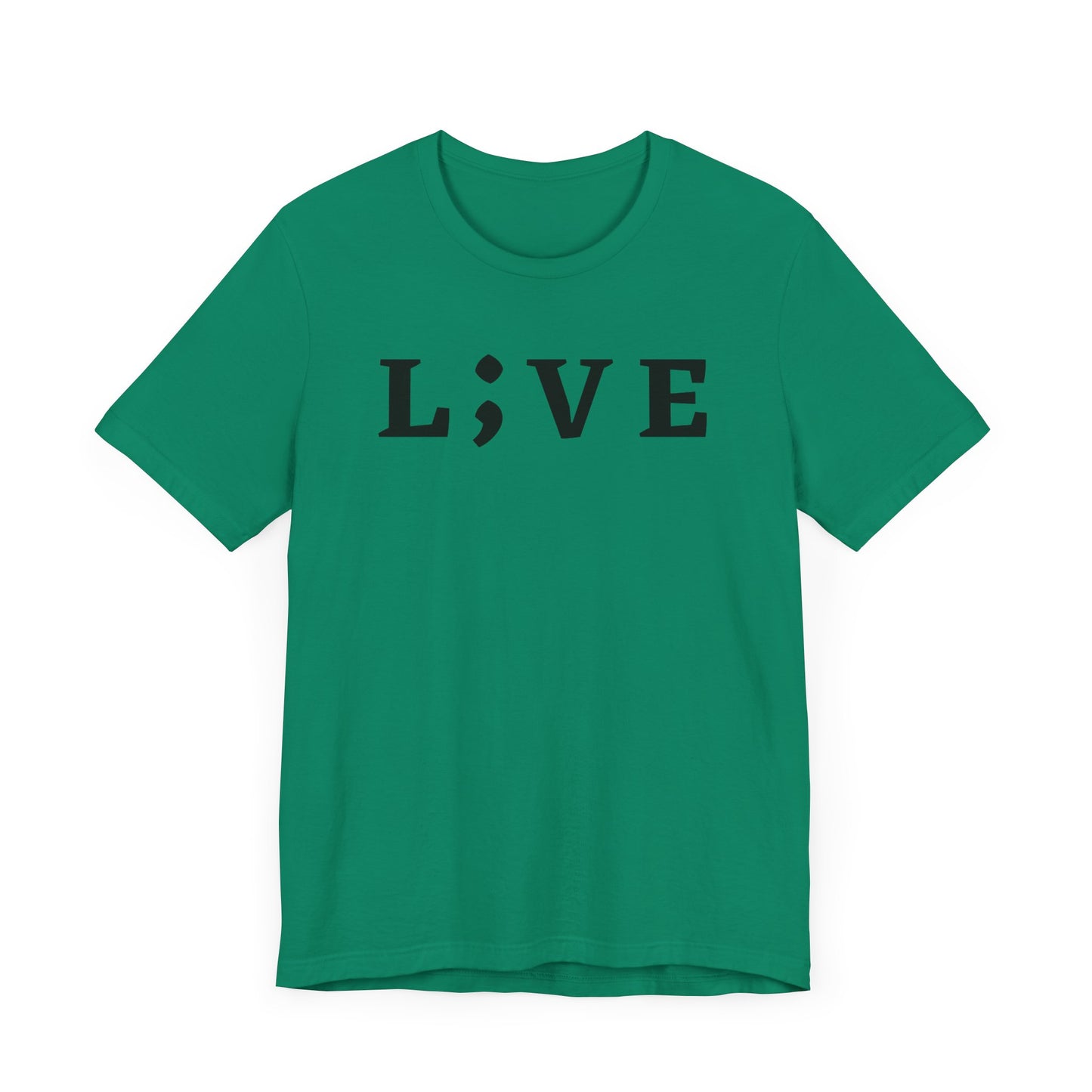 "L;VE" - "You Are Enough. Stay;" T-Shirt for suicide prevention awareness