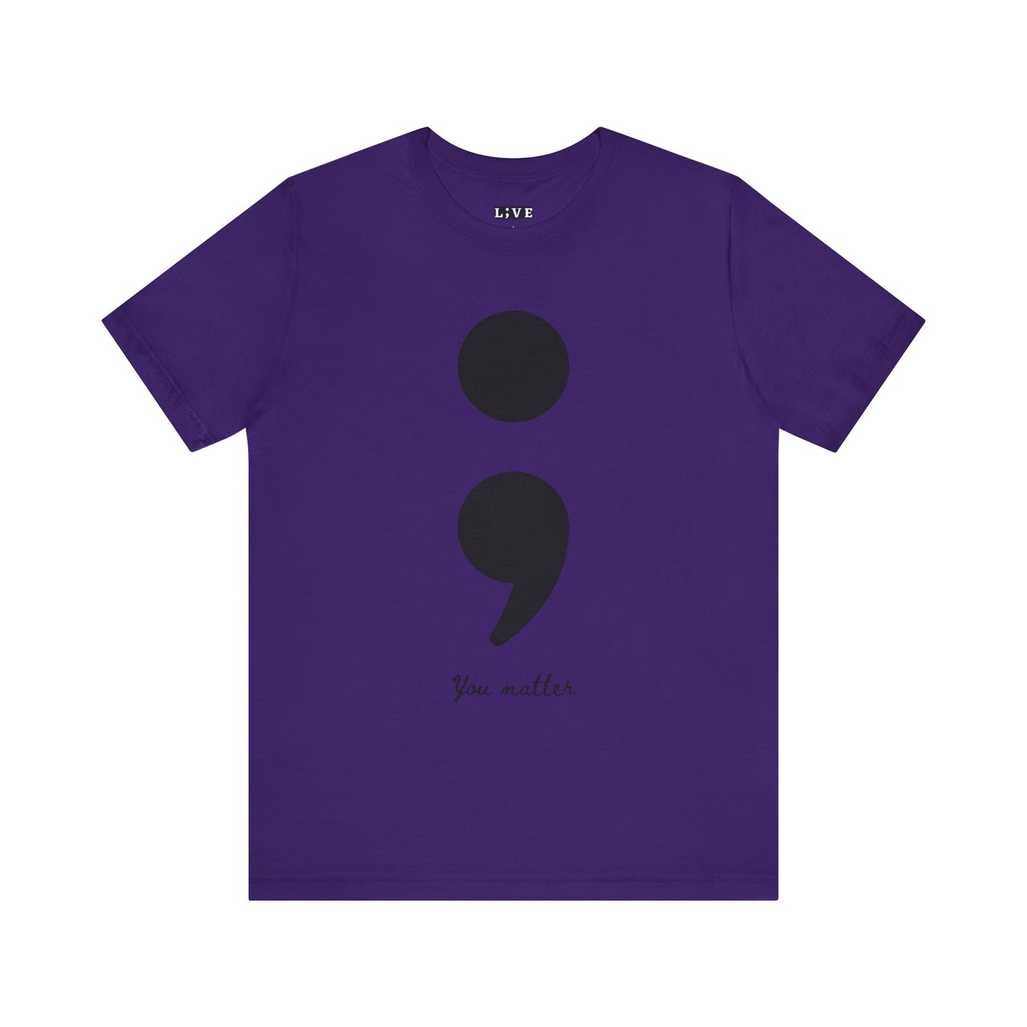 Semicolon T-Shirt You Matter Suicide Prevention Mental Health Awareness
