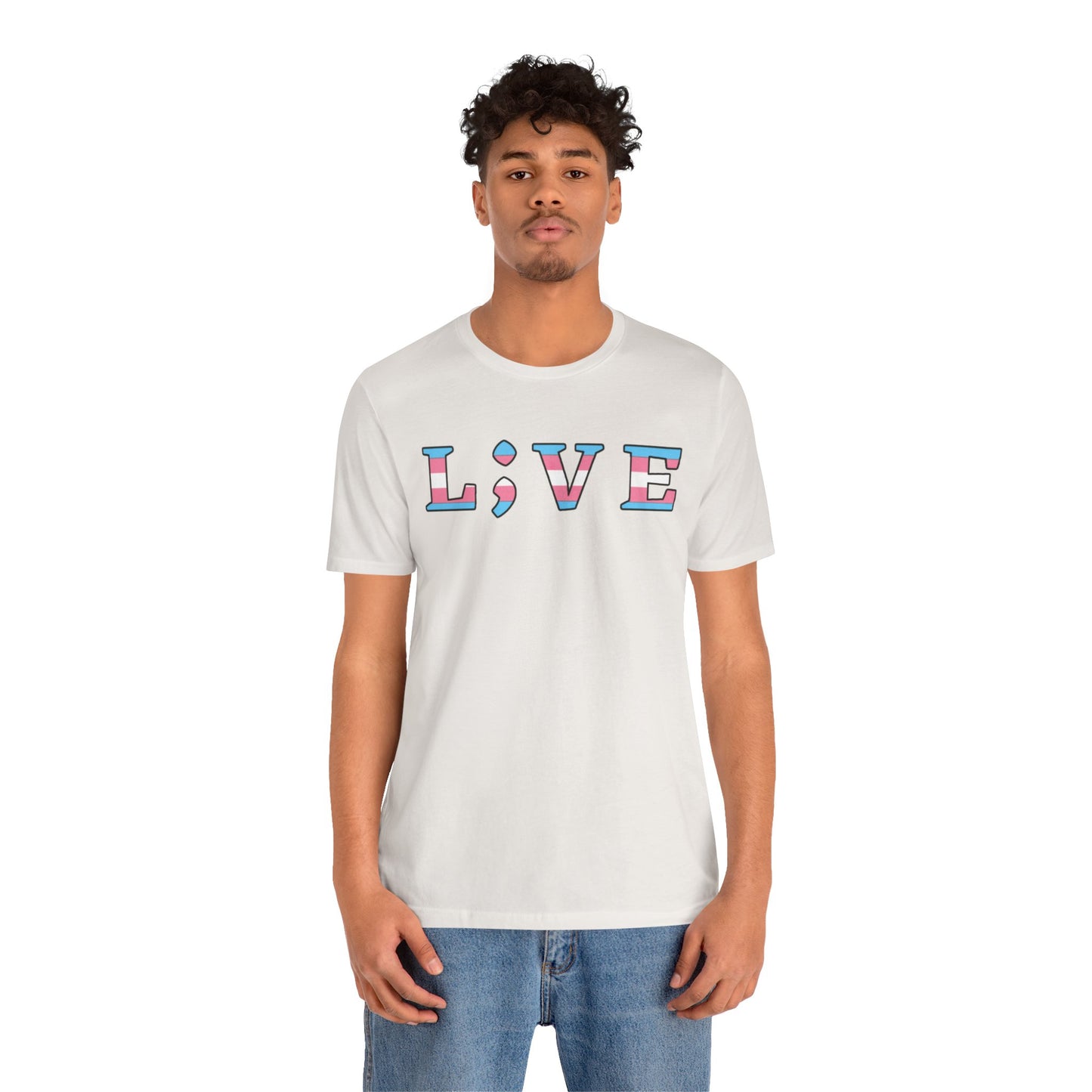 Tee - L;VE Trans Colors for Suicide Prevention