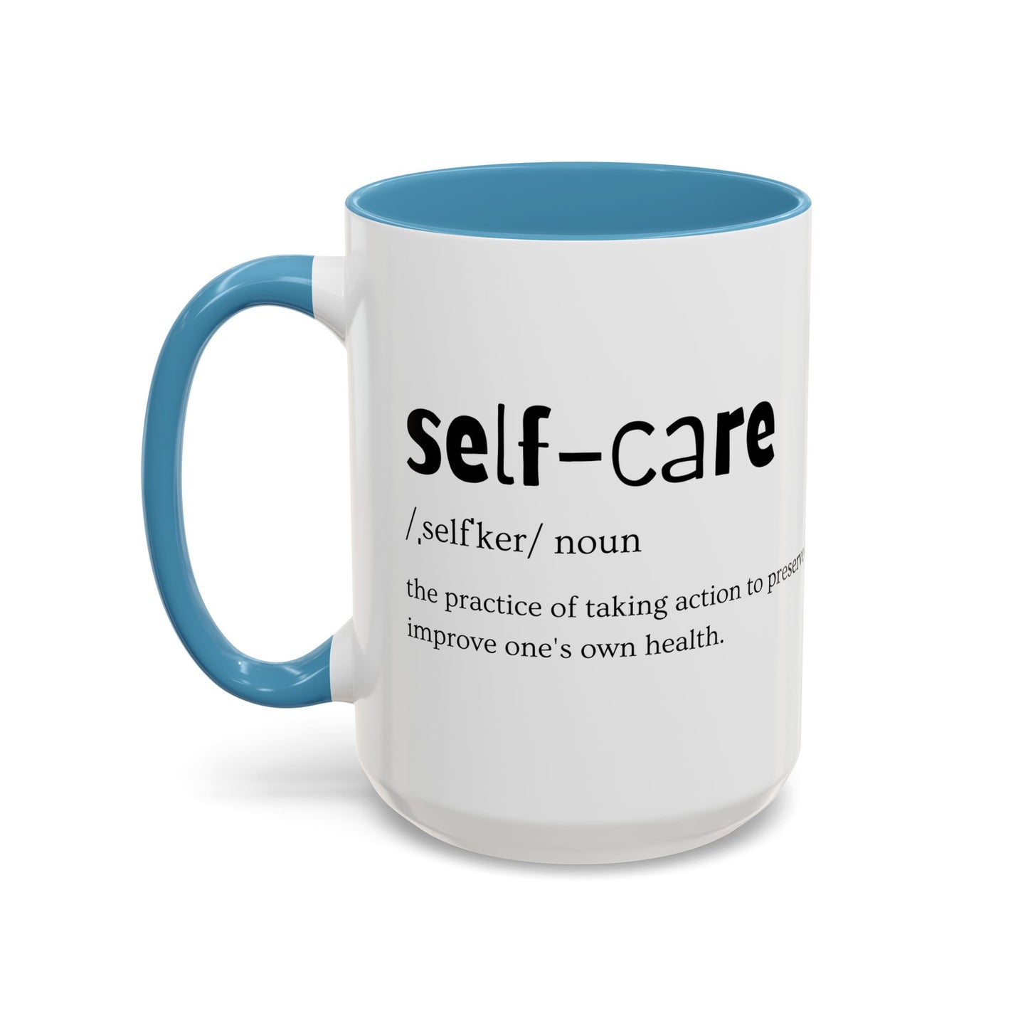 Self-Care Coffee Mug by Choose to L;VE. Colorful Inspirational Coffee Mug