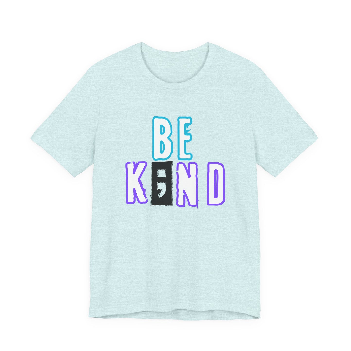 Be K;nd Suicide Prevention Awareness Tee